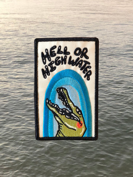 Hell or High Water Patch